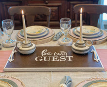 Handmade "Be Our Guest" Tone Tone Tray / Wall Decor